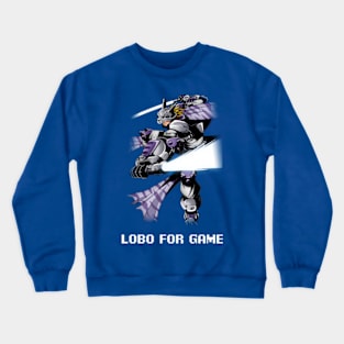 Lobo For Game Crewneck Sweatshirt